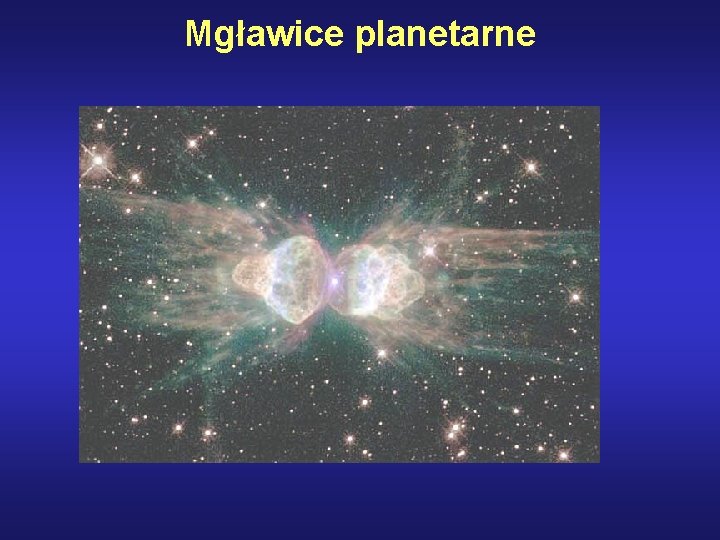 Mgławice planetarne 