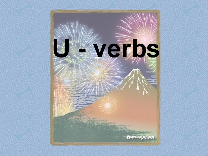 U - verbs 