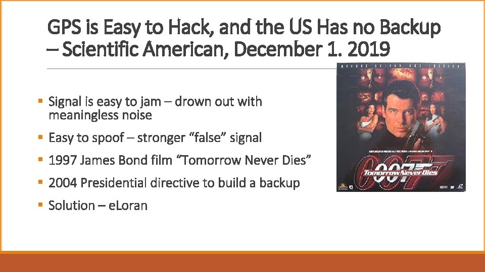 GPS is Easy to Hack, and the US Has no Backup – Scientific American,