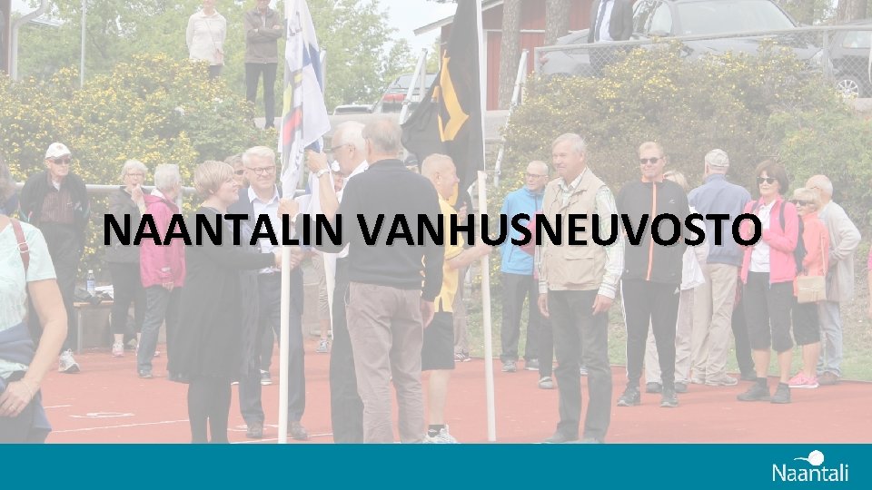 NAANTALIN VANHUSNEUVOSTO NAANTALIN VANHUSNEUVOSTO
