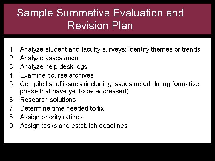 Sample Summative Evaluation and Revision Plan 1. 2. 3. 4. 5. 6. 7. 8.