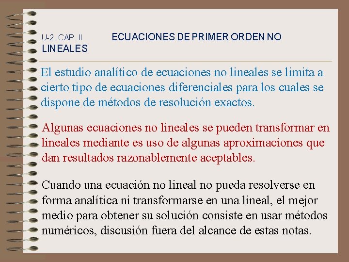 U-2. CAP. II. ECUACIONES DE PRIMER ORDEN NO LINEALES El estudio analítico de ecuaciones