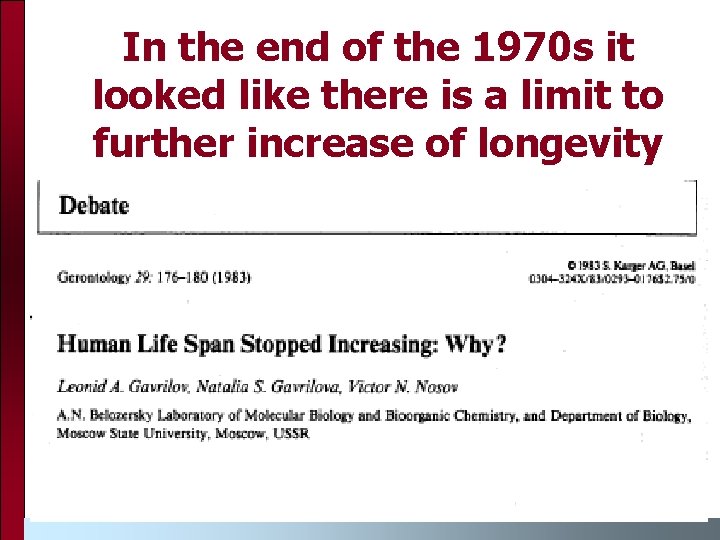 In the end of the 1970 s it looked like there is a limit