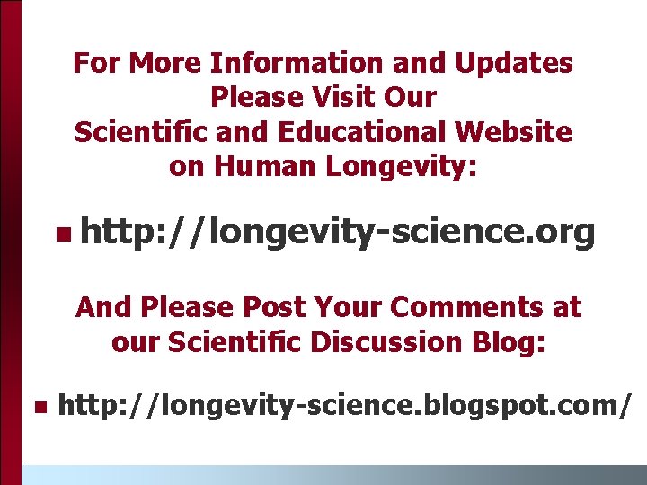 For More Information and Updates Please Visit Our Scientific and Educational Website on Human