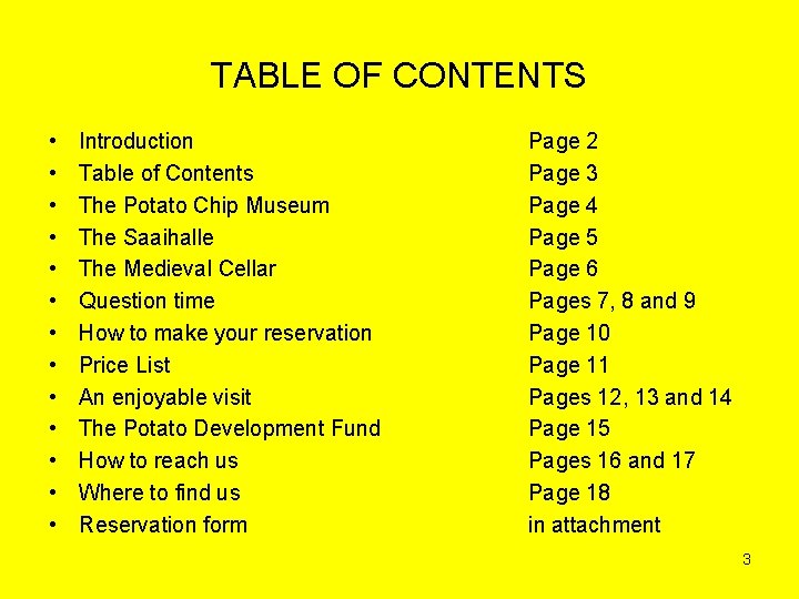 TABLE OF CONTENTS • • • • Introduction Table of Contents The Potato Chip