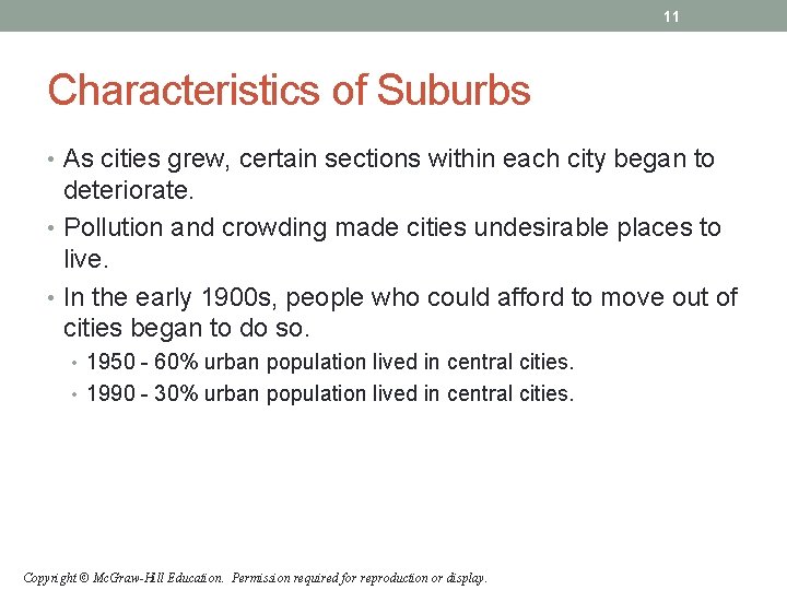11 Characteristics of Suburbs • As cities grew, certain sections within each city began 11 Characteristics of Suburbs • As cities grew, certain sections within each city began