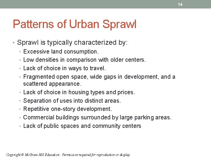 14 Patterns of Urban Sprawl • Sprawl is typically characterized by: • Excessive land 14 Patterns of Urban Sprawl • Sprawl is typically characterized by: • Excessive land