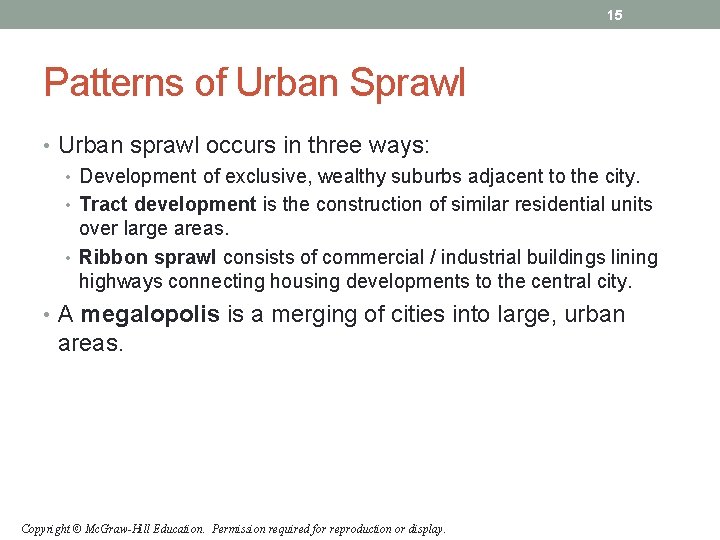 15 Patterns of Urban Sprawl • Urban sprawl occurs in three ways: • Development 15 Patterns of Urban Sprawl • Urban sprawl occurs in three ways: • Development