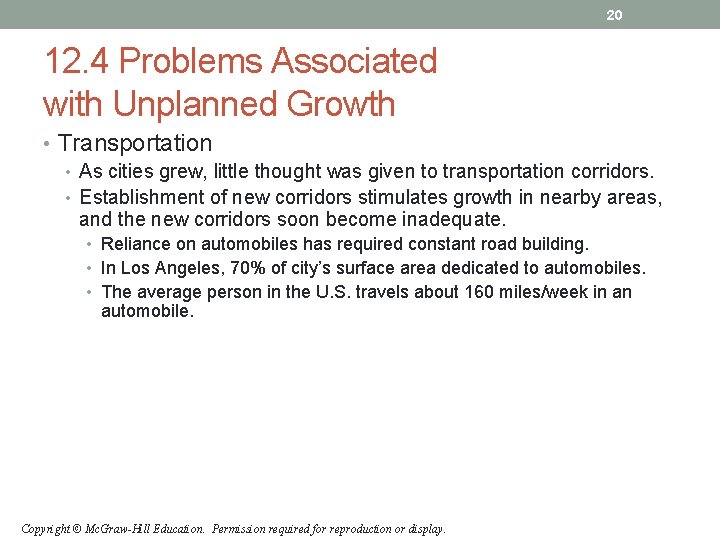 20 12. 4 Problems Associated with Unplanned Growth • Transportation • As cities grew, 20 12. 4 Problems Associated with Unplanned Growth • Transportation • As cities grew,