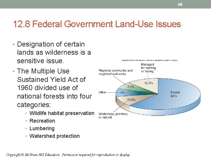 48 12. 8 Federal Government Land-Use Issues • Designation of certain lands as wilderness 48 12. 8 Federal Government Land-Use Issues • Designation of certain lands as wilderness