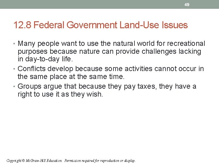 49 12. 8 Federal Government Land-Use Issues • Many people want to use the 49 12. 8 Federal Government Land-Use Issues • Many people want to use the
