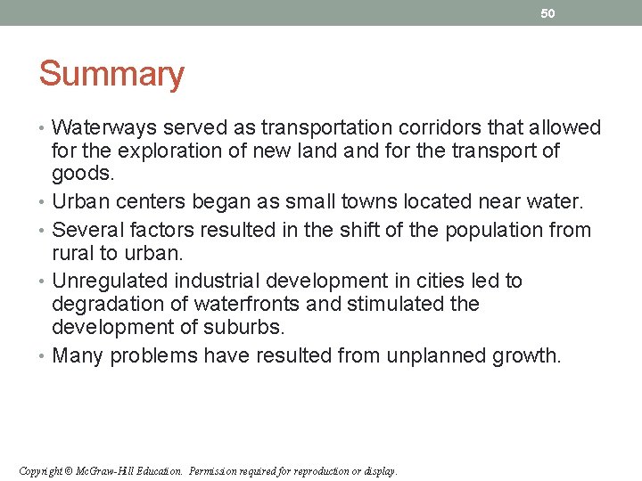50 Summary • Waterways served as transportation corridors that allowed for the exploration of 50 Summary • Waterways served as transportation corridors that allowed for the exploration of