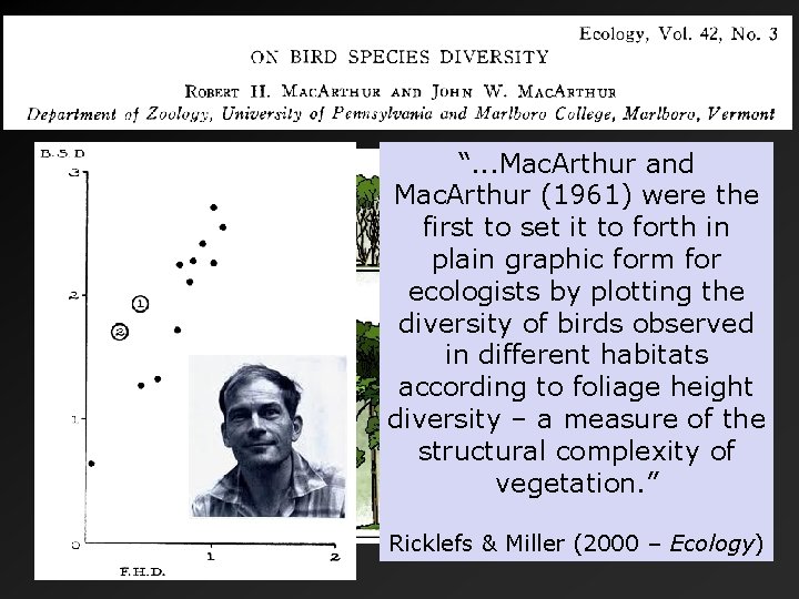 “. . . Mac. Arthur and Mac. Arthur (1961) were the first to set