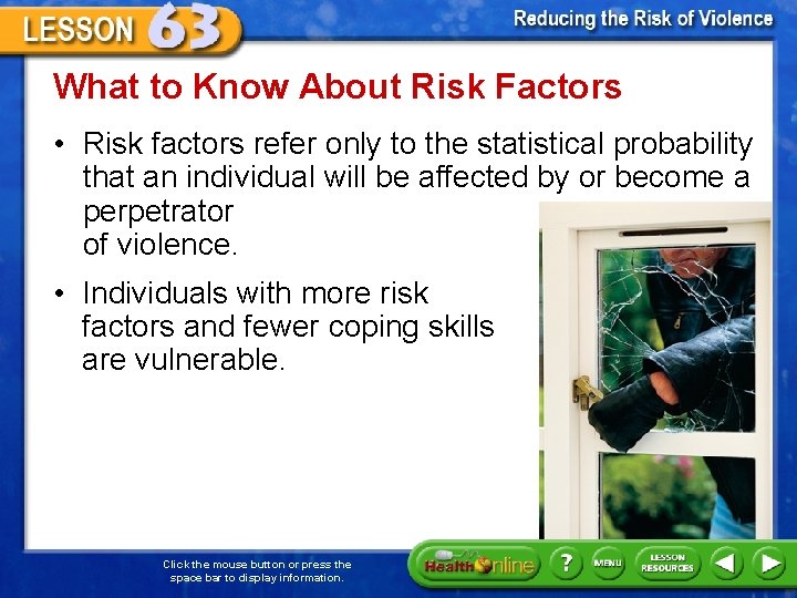 What to Know About Risk Factors • Risk factors refer only to the statistical