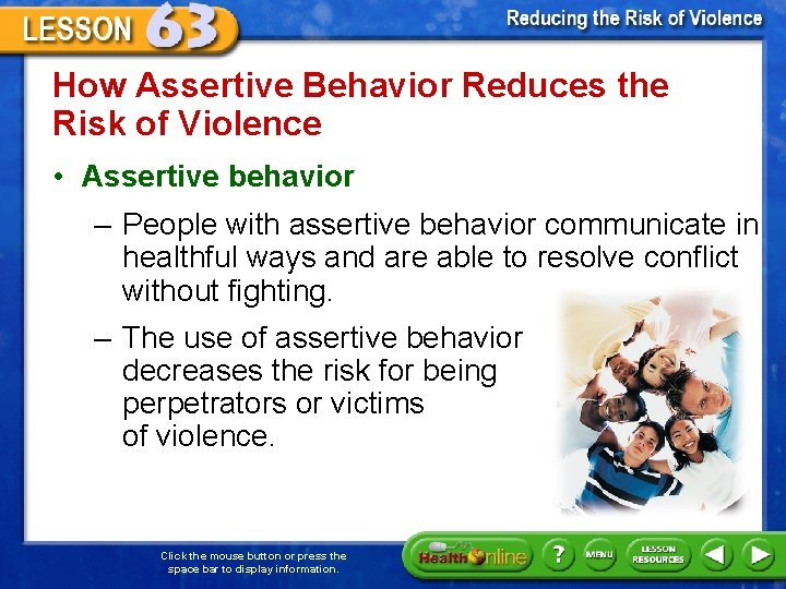 How Assertive Behavior Reduces the Risk of Violence • Assertive behavior – People with