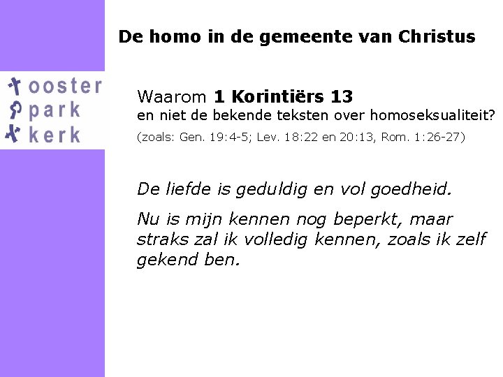 De homo in de gemeente van Christus Waarom 1 Korintiërs 13 en niet de