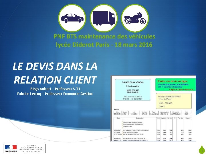 PNF BTS maintenance des véhicules lycée Diderot Paris - 18 mars 2016 LE DEVIS