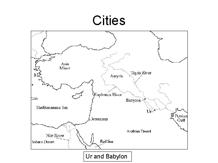 Cities Ur and Babylon 