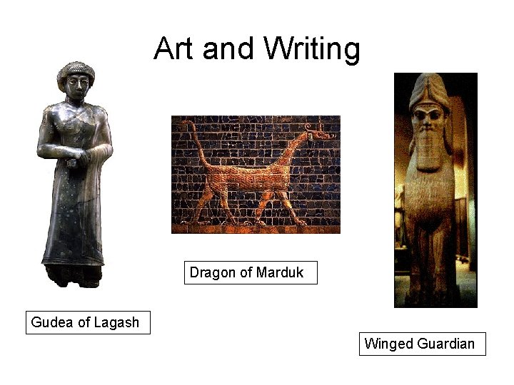 Art and Writing Dragon of Marduk Gudea of Lagash Winged Guardian 