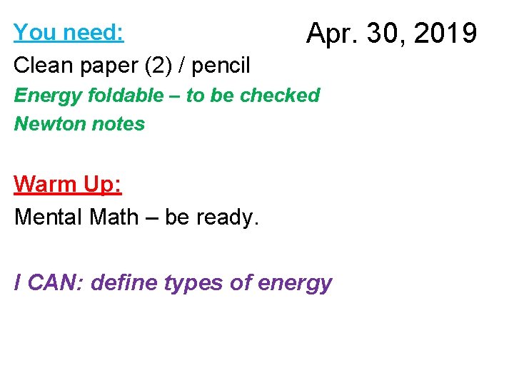 You need: Clean paper (2) / pencil Apr. 30, 2019 Energy foldable – to