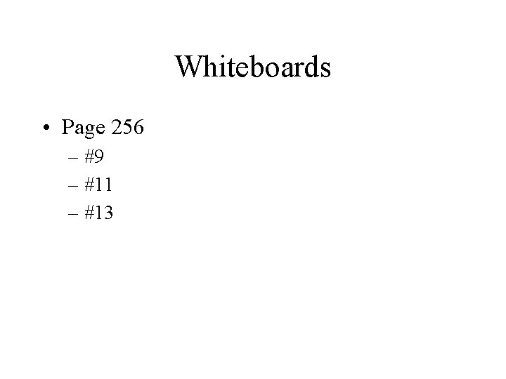Whiteboards • Page 256 – #9 – #11 – #13 