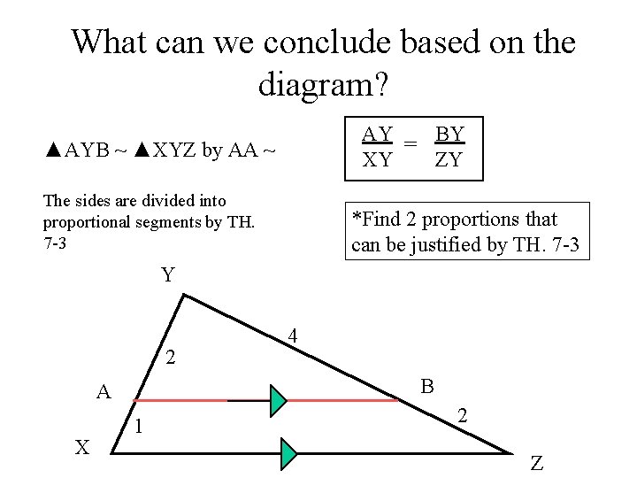 What can we conclude based on the diagram? AY = BY XY ZY ▲AYB