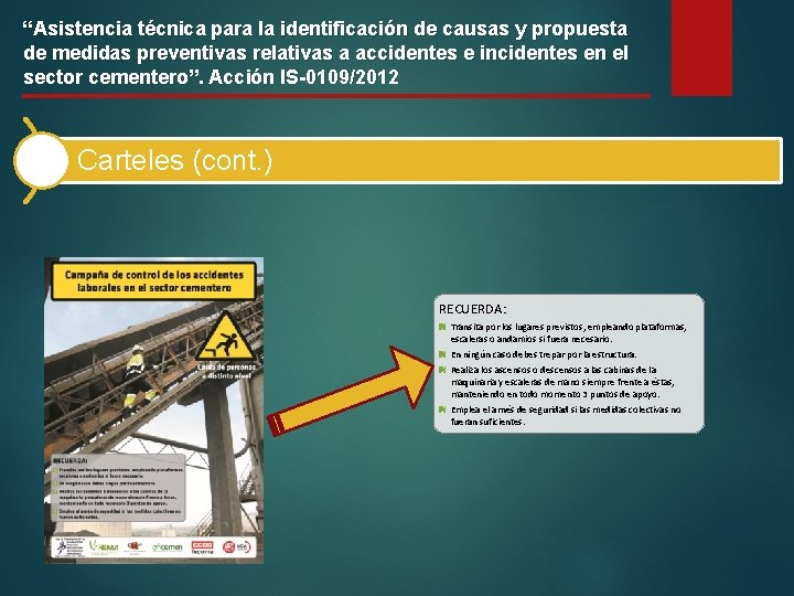 “Asistencia técnica para la identificación de causas y propuesta de medidas preventivas relativas a