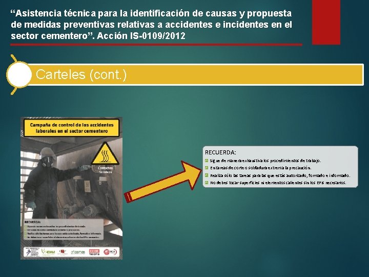 “Asistencia técnica para la identificación de causas y propuesta de medidas preventivas relativas a