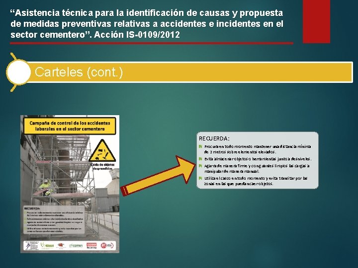 “Asistencia técnica para la identificación de causas y propuesta de medidas preventivas relativas a