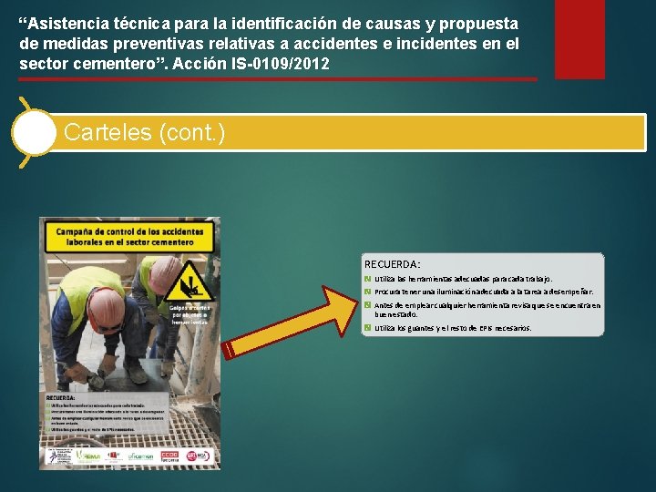 “Asistencia técnica para la identificación de causas y propuesta de medidas preventivas relativas a