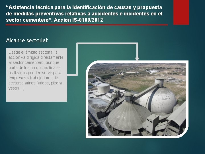 “Asistencia técnica para la identificación de causas y propuesta de medidas preventivas relativas a