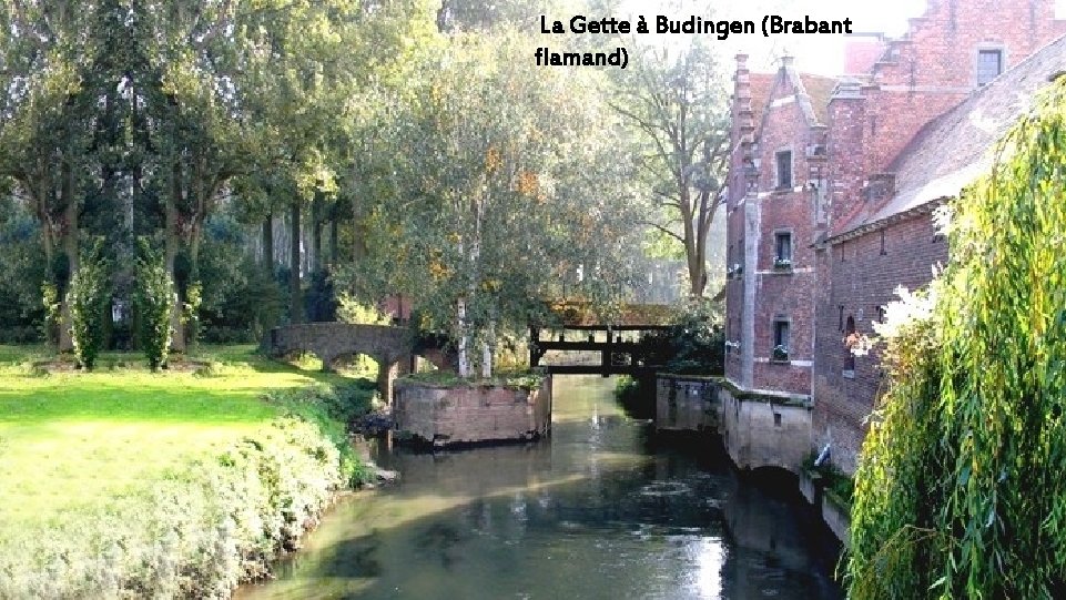  La Gette à Budingen (Brabant flamand) 