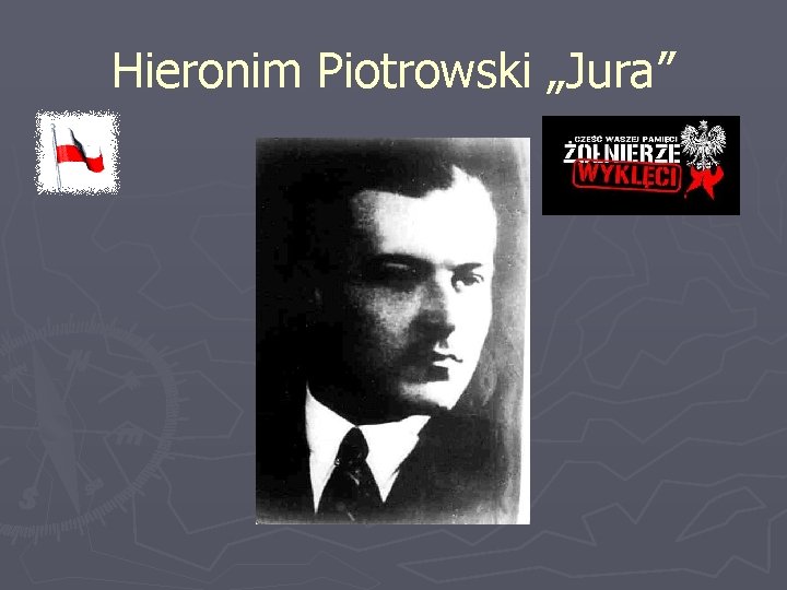 Hieronim Piotrowski „Jura” 