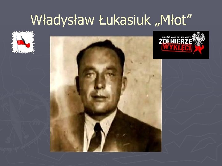 Władysław Łukasiuk „Młot” 