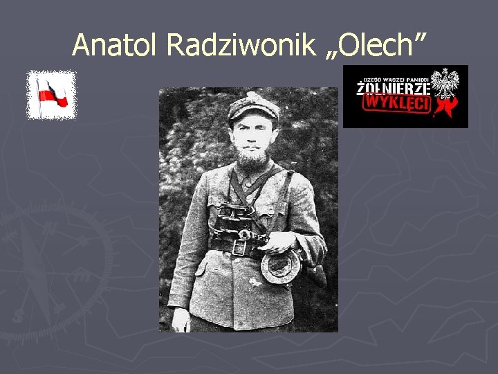 Anatol Radziwonik „Olech” 