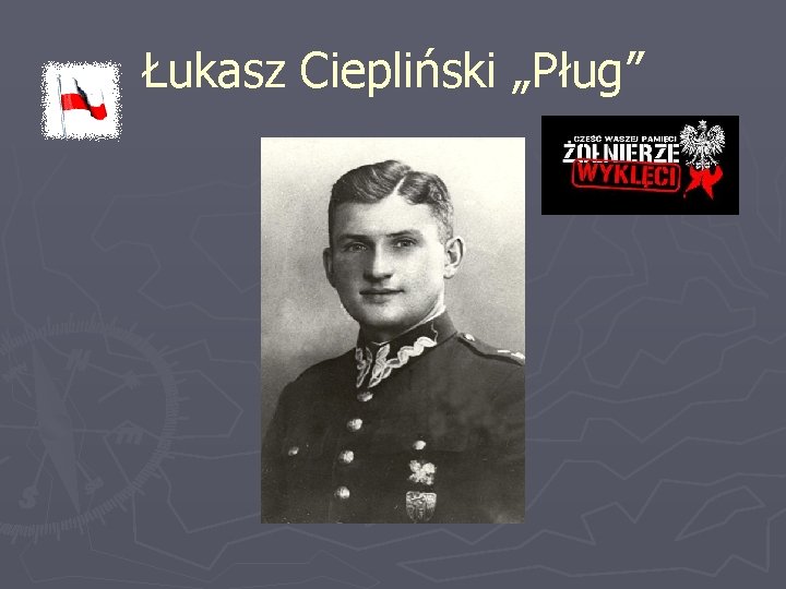 Łukasz Ciepliński „Pług” 