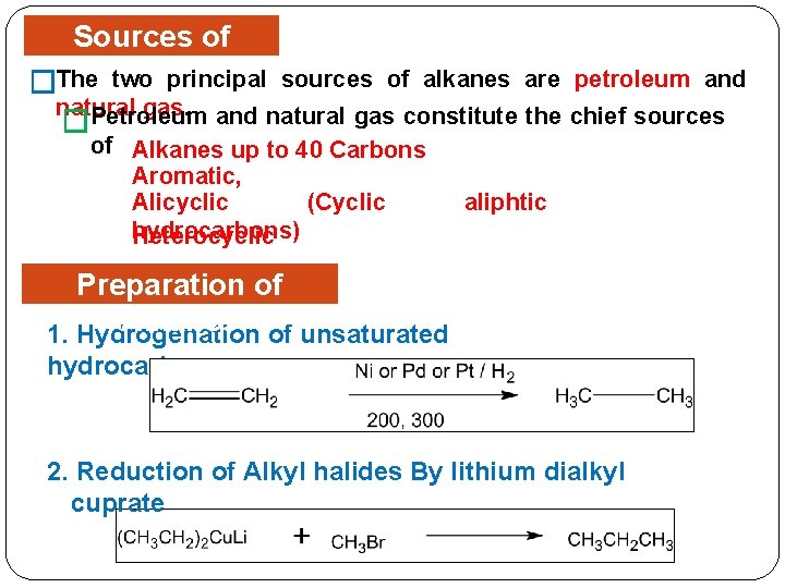 Sources of two principal �The. Alkanes sources of alkanes are petroleum and natural gas