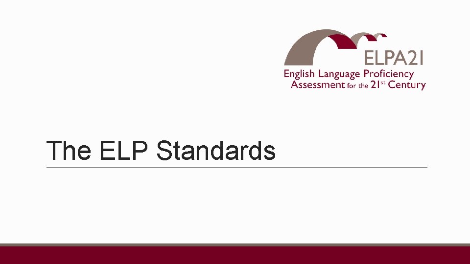 The ELP Standards 