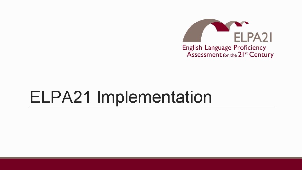 ELPA 21 Implementation 