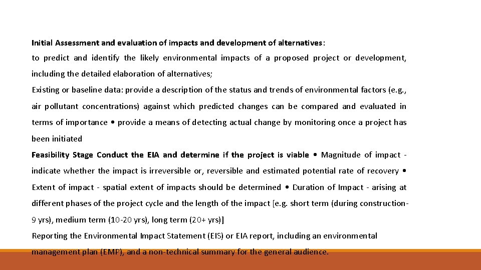 Initial Assessment and evaluation of impacts and development of alternatives: to predict and identify