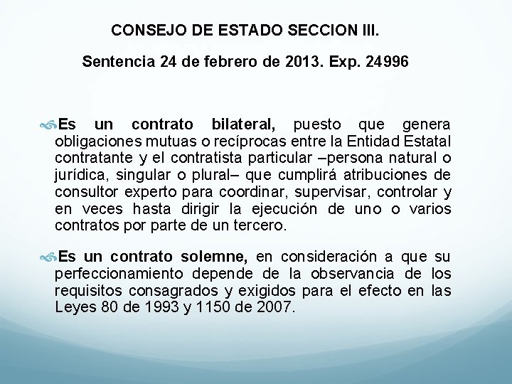 CONSEJO DE ESTADO SECCION III. Sentencia 24 de febrero de 2013. Exp. 24996 Es