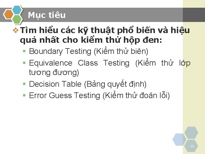 Mục tiêu v Tìm hiểu các kỹ thuật phổ biến và hiệu quả nhất