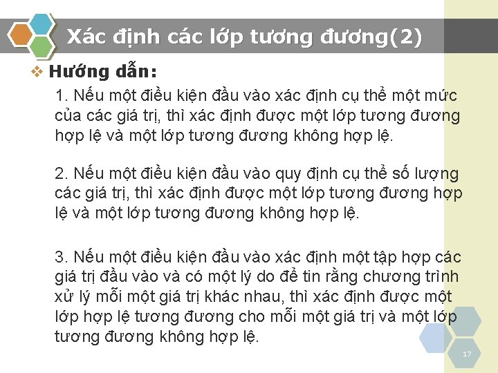 Xác định các lớp tương đương(2) v Hướng dẫn: 1. Nếu một điều kiện