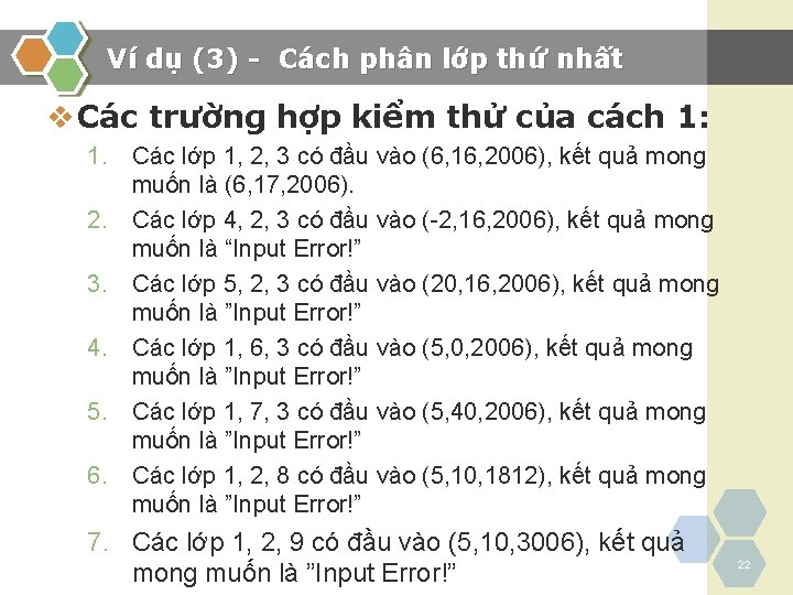 Ví dụ (3) - Cách phân lớp thứ nhất v Các trường hợp kiểm