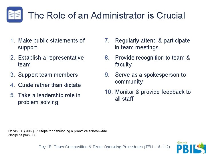 The Role of an Administrator is Crucial 1. Make public statements of support 7.