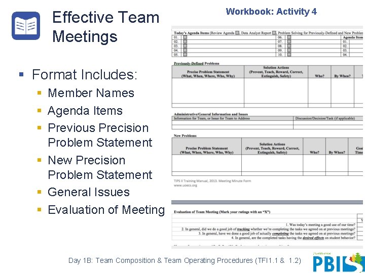 Effective Team Meetings Workbook: Activity 4 § Format Includes: § Member Names § Agenda