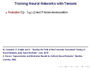 Training Neural Networks with Tensors Realizable: E[y · S m (x)] has CP tensor