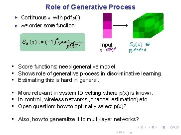 Role of Generative Process ► Continuous x with pdf p(·): ► mth-order score function:
