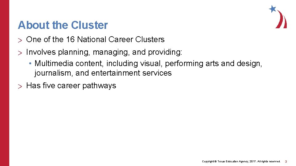 About the Cluster > One of the 16 National Career Clusters > Involves planning,