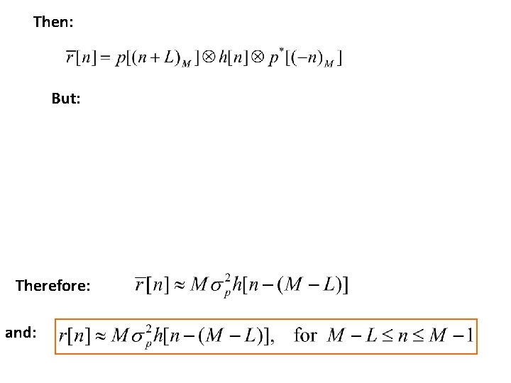 Then: But: Therefore: and: 